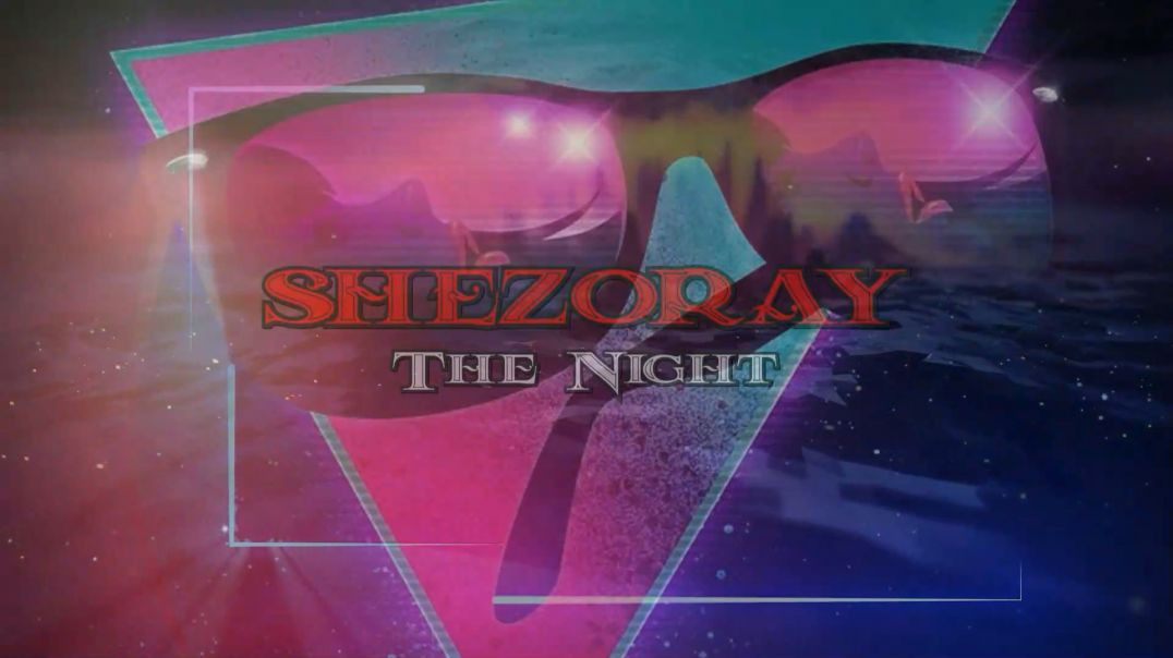 Shezoray-The Night