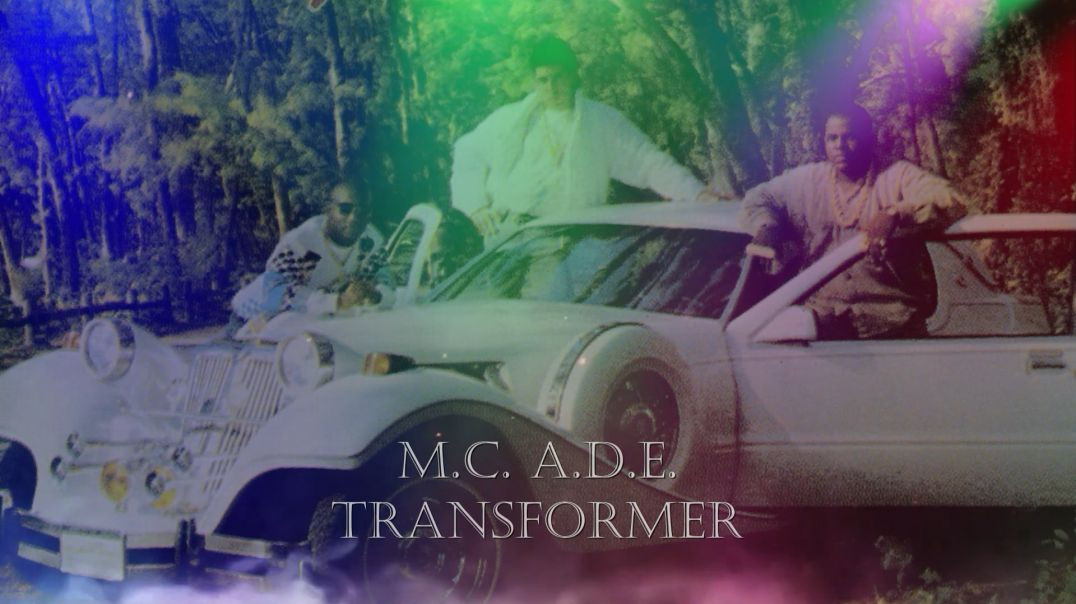 M.C. A.D.E. - Transformer