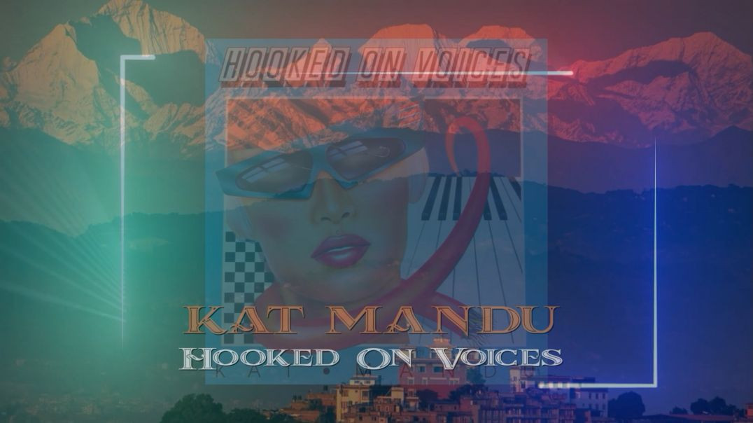 Kat Mandu - Hooked On Voices (Extended Mix)