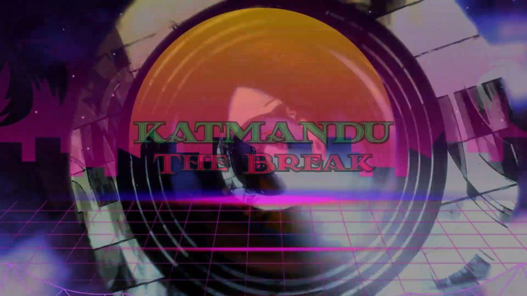 Katmandu - The Break (Extended Mix)