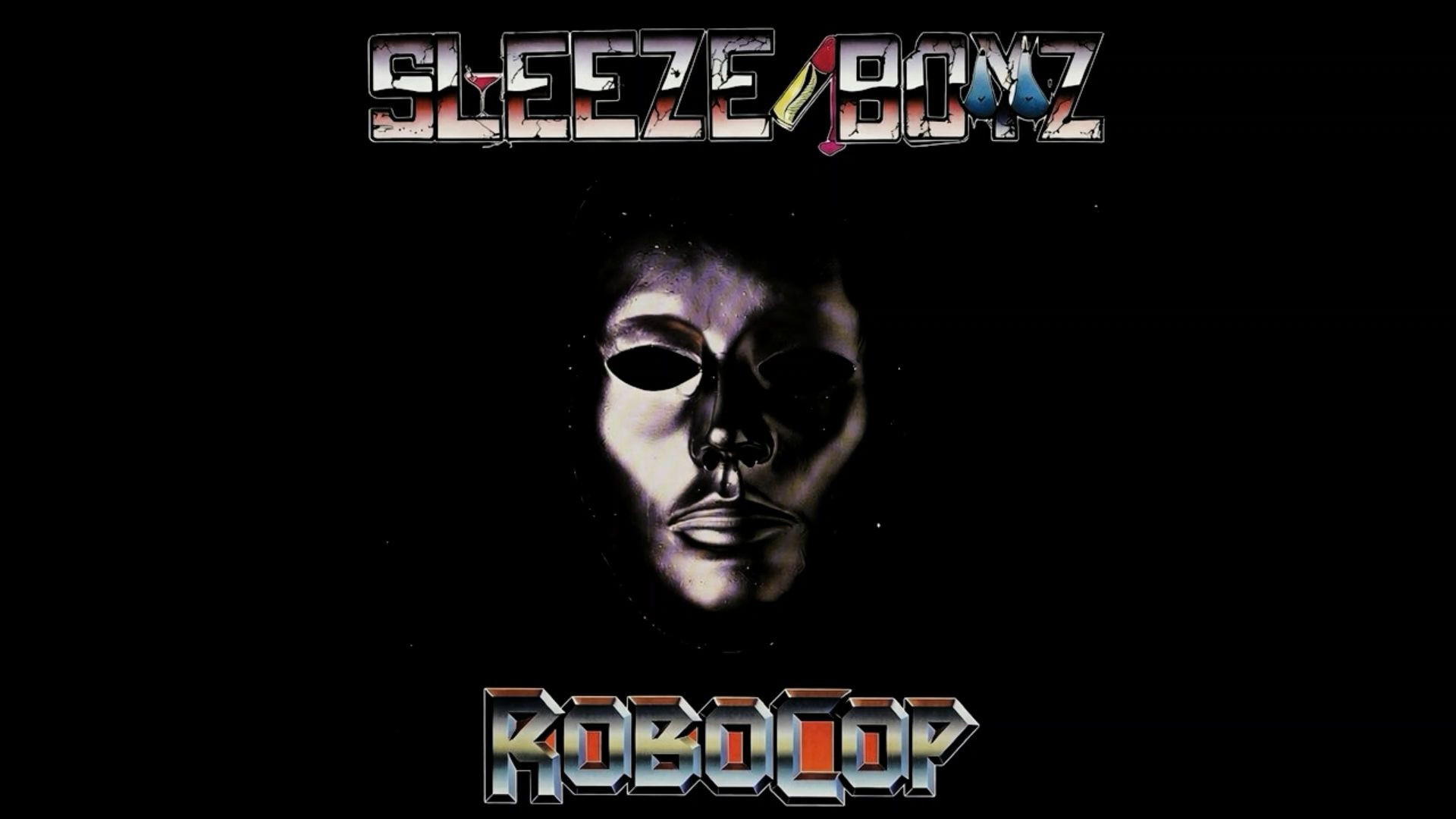 Sleeze Boyz - Robo Cop