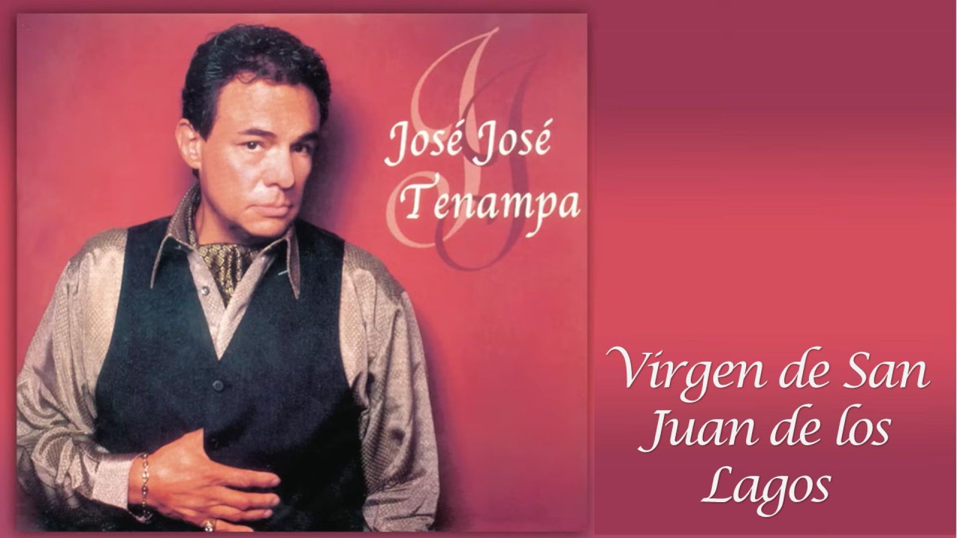José José - Virgen de San Juan de los Lagos (Cover Audio)