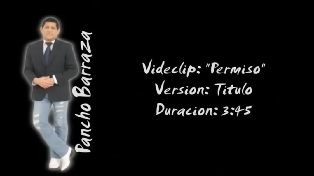 Pancho Barraza - Permiso (Video Oficial) - Discos Musart (360p, h264)