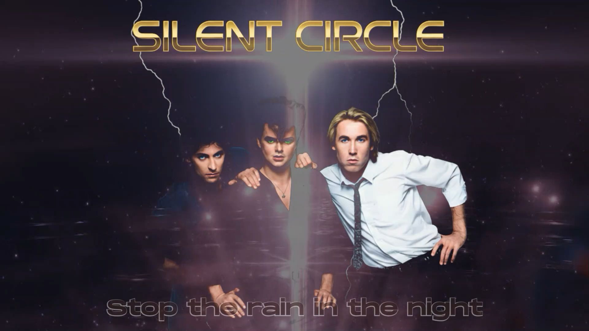 Silent Circle - Stop The Rain In The Night