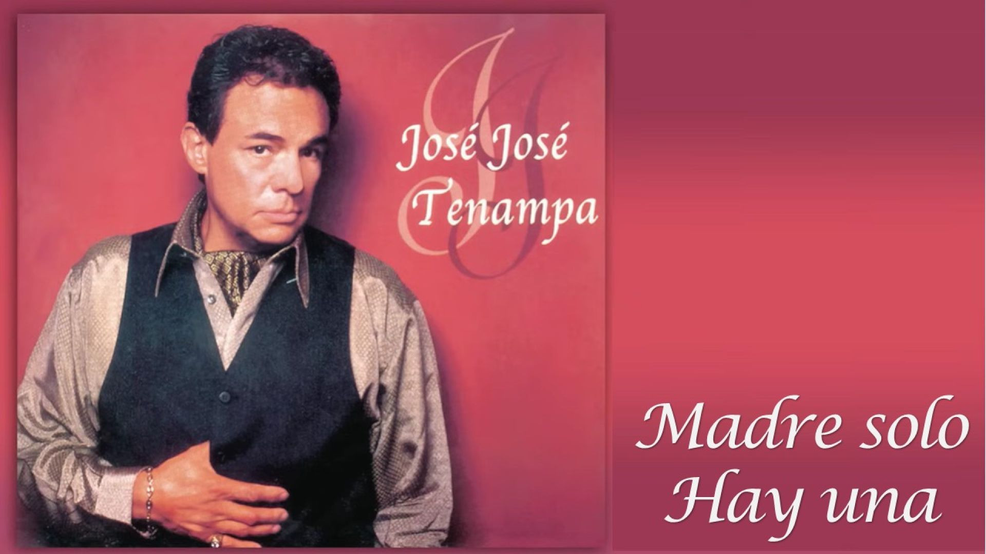 José José - Madre Sólo Hay una (Cover Audio)